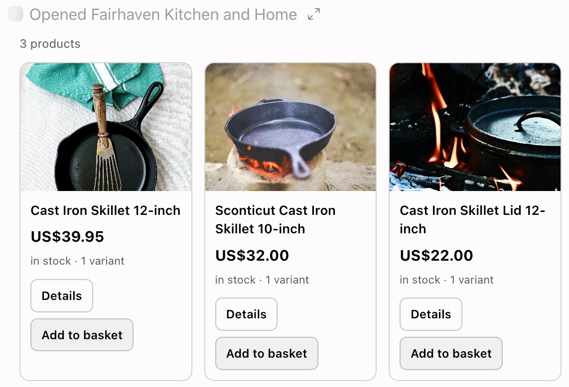 ChatGPT opens Fairhaven Kitchen and Home and shows three products with photos, prices, stock and an Add to basket button: Cast Iron Skillet 12-inch, US$39.95; Sconticut Cast Iron Skillet 10-inch, US$32.00; Cast Iron Skillet Lid 12-inch, US$22.00.